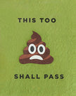 This Too Shall Pass