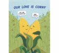 Corny Love Greeting Card