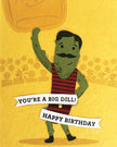 Big Dill Birthday Greeting Card